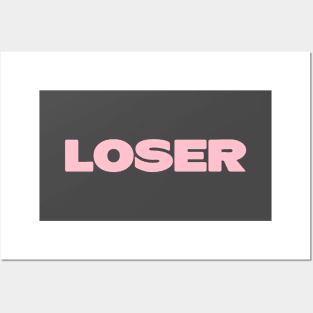 Loser, pink Posters and Art